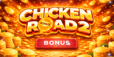 Chicken Road Two Bonus