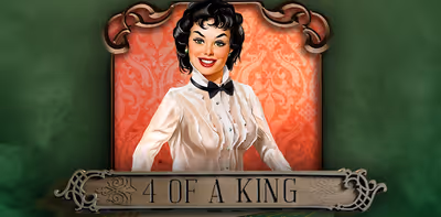 4 of a King